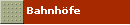 Bahnh�fe